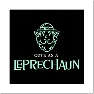 CUTE AS A LEPRECHAUN Posters and Art